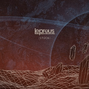 Leprous (NOR) : Stuck